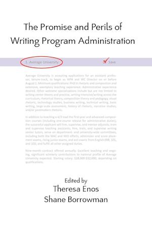 The Promise and Perils of Writing Program Administration