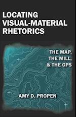 Locating Visual-Material Rhetorics