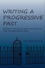 Writing a Progressive Past