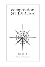 Composition Studies 40.2 (Fall 2012)