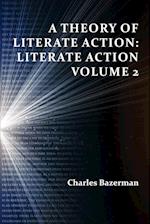 A Theory of Literate Action