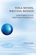 Yoga Minds, Writing Bodies