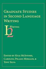 Graduate Studies in Second Language Writing