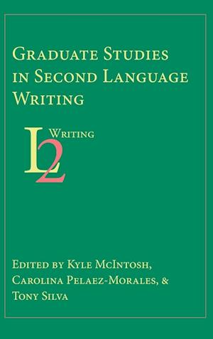 Graduate Studies in Second Language Writing