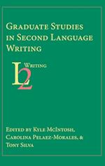 Graduate Studies in Second Language Writing