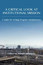 Critical Look at Institutional Mission, A