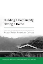 Building a Community, Having a Home