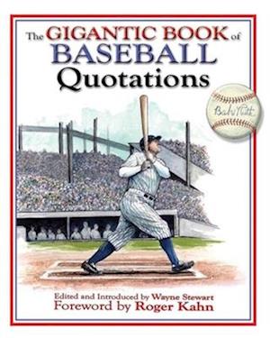 The Gigantic Book of Baseball Quotations