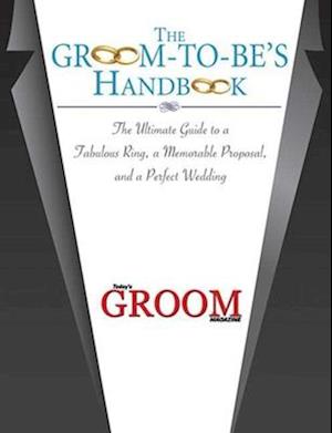 The Groom-to-Be's Handbook