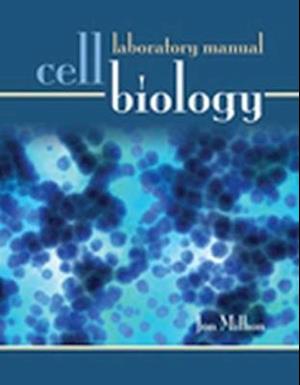 Cell Biology Laboratory Manual