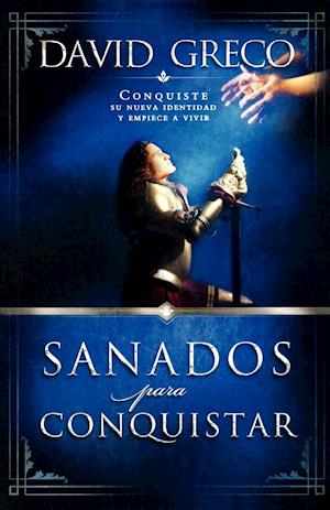 Sanados Para Conquistar