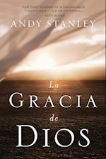 La Gracia de Dios = the Grace of God = The Grace of God