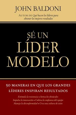 Sé un líder modelo