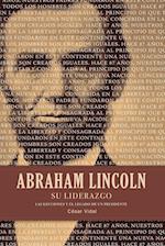 Abraham Lincoln su Liderazgo