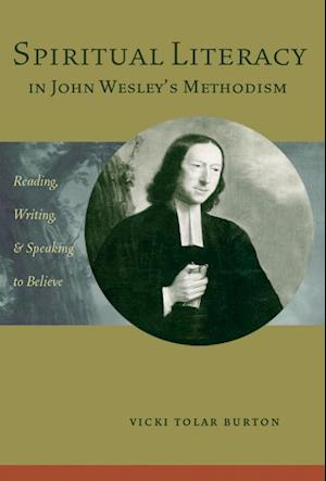 Burton, V: Spiritual Literacy in John Wesley's Methodis