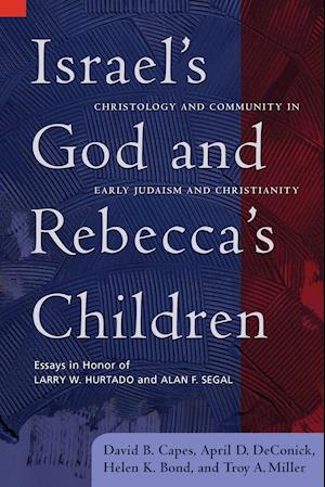 Israel's God and Rebecca's Children