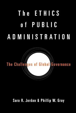 The Ethics of Public Administration