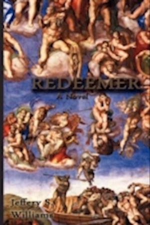 Redeemer - A Novel