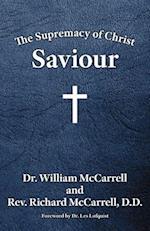The Supremacy of Christ: Saviour 