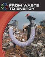 From Waste to Energy