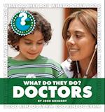 What Do They Do? Doctors