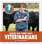 What Do They Do? Veterinarians