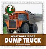 What Does It Do? Dump Truck