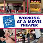 Working at a Movie Theater