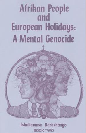 Afrikan People and European Holidays, Vol.2