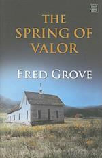 The Spring of Valor