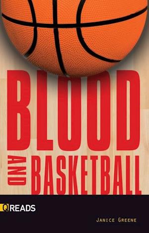 Blood and Basketball