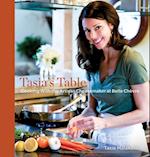 Tasia’s Table : Cooking with the Artisan Cheesemaker at Belle Chevre