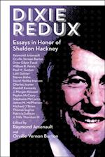 Dixie Redux : Essays in Honor of Sheldon Hackney