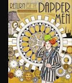 Return of the Dapper Men