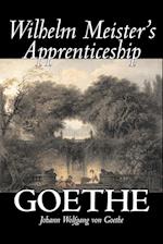 Wilhelm Meister's Apprenticeship by Johann Wolfgang von Goethe, Fiction, Literary, Classics