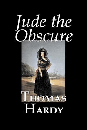 Jude the Obscure by Thomas Hardy, Fiction, Classics