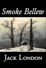 Smoke Bellew by Jack London, Fiction, Action & Adventure