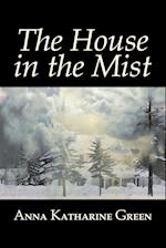 The House in the Mist by Anna Katharine Green, Fiction, Thrillers, Mystery & Detective, Literary