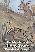 The Adventures of Jimmy Skunk by Thornton Burgess, Fiction, Animals, Fantasy & Magic