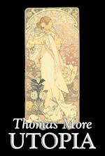 Utopia by Thomas More, Political Science, Political Ideologies, Communism & Socialism