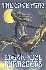 The Cave Man by Edgar Rice Burroughs, Fiction, Fantasy, Action & Adventure