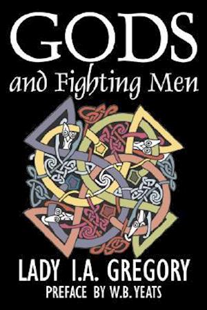 Gods and Fighting Men