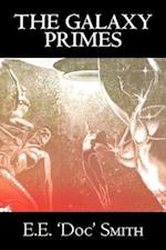 The Galaxy Primes by E. E. 'Doc' Smith, Science Fiction, Classics, Adventure, Space Opera