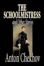 The Schoolmistress and Other Stories 