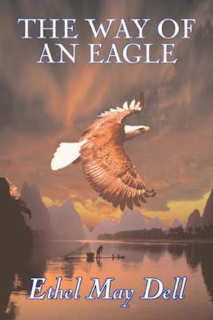 The Way of an Eagle by Ethel May Dell, Fiction, Action & Adventure, War & Military