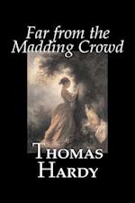 Far from the Madding Crowd by Thomas Hardy, Fiction, Literary