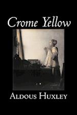 Crome Yellow by Aldous Huxley, Science Fiction, Classics, Literary