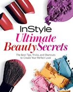 Instyle Ultimate Beauty Secrets