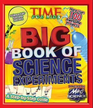 Time for Kids Big Book of Science Experiments