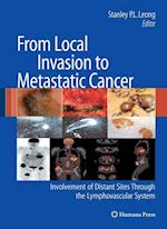 From Local Invasion to Metastatic Cancer